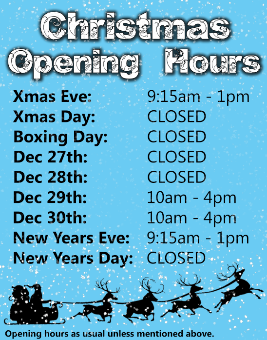 A plain blue background with white snow fall, and a silhouette of Santa Claus with his sleigh and reindeers, overlaid with amended Christmas opening hours.