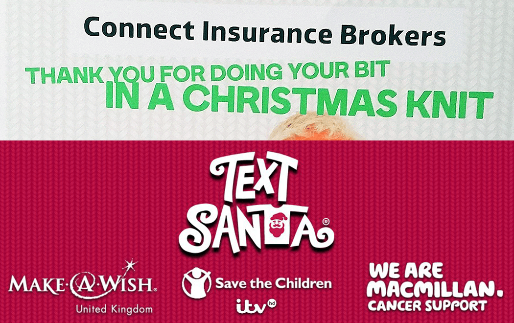 Text reading "Connect Insurance Brokers Thank You For Doing Your Bit In A Christmas Knit" in relation to the Text Santa charity appeal.